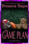 [The Game Plan 01] • The Game Plan (Game Plan Series Book 1)